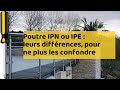 Poutre ipn ou ipe  leurs diffrences pour ne plus les confondre