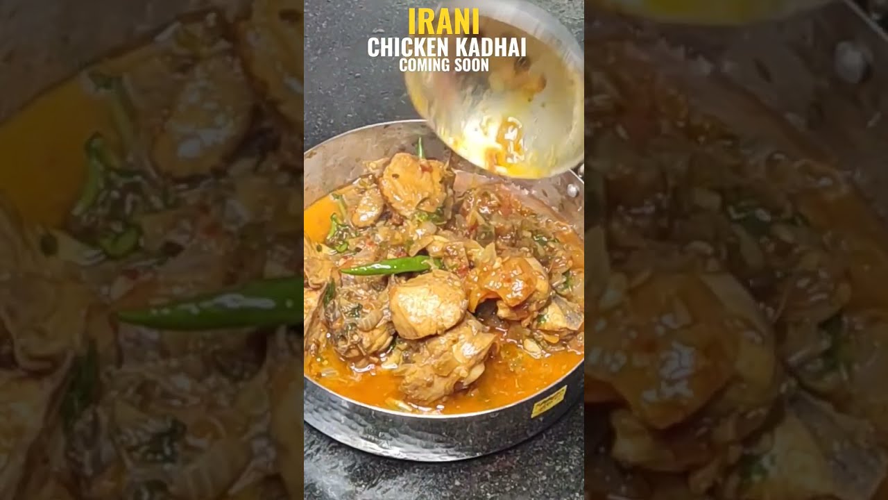 DHABA IRANI CHICKEN KADHAI COMING SOON