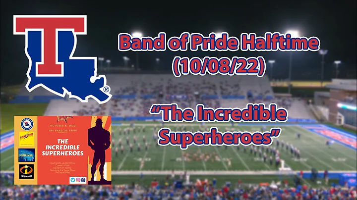 "The Incredible Superheroes" - Louisiana Tech Band...