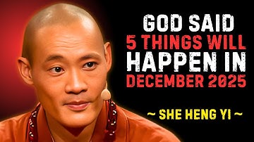 “God Said 5 Things Will Happen in December 2025… Most People Aren’t Ready 😳🔥” | She Heng Yi Message
