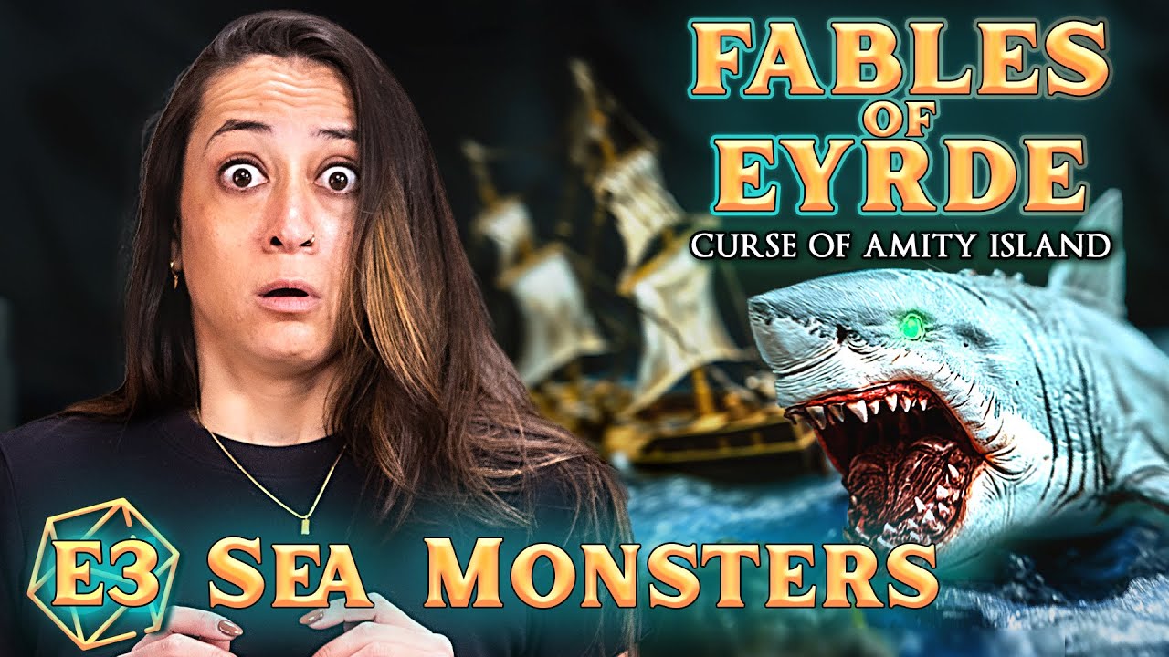 Captured by Sea Monsters: Curse of Amity Island (S1E3) Fables of Eyrde | D&D