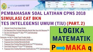 Pembahasan latihan soal cpns 2018 tes intelegensi umum - logika
matematika (part. 2)