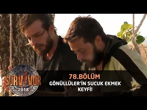 Gönüllüler adada sucuk ekmek keyfi yaptı!| 78. Bölüm| Survivor 2018