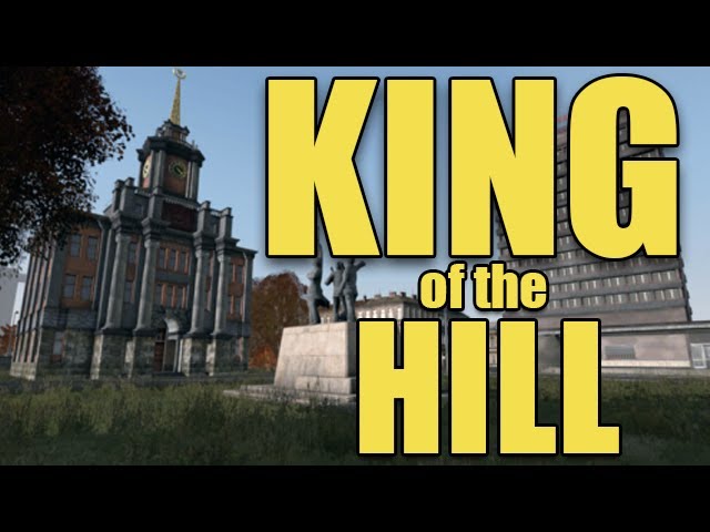 A treta no King of the hill - Dayz Evolução! 