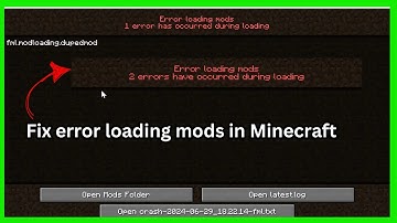 How to fix error loading mods in Minecraft (Full Guide)