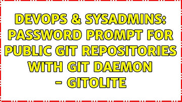 DevOps & SysAdmins: Password prompt for public git repositories with git daemon - gitolite