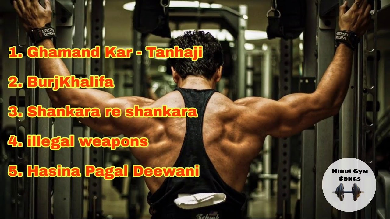 Hindi Gym Songs Best hindi gym songs Gym motivational hindi songs