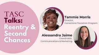 CTP and Second Chances with Tammie Morris, Director of Corrections Transition Programs