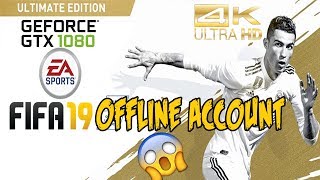 FIFA 19 Offline Activation for Free account download Gtx 1080ti FIFA 19 Offline Activation for Free account download Gtx 1080ti