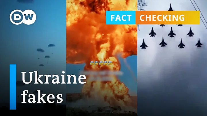 Fact check: 5 fakes of the war in Ukraine | DW News - DayDayNews