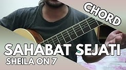 Sahabat Sejati - Sheila on 7 (CHORD) - Durasi: 5:35. Sahabat Sejati - Sheila on 7 (CHORD) - Durasi: 5:35.