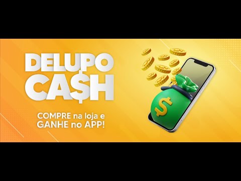 Como garantir seu DELUPOCASH | Cashback Delupo