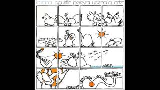 Agustin Pereyra Lucena Quartet ‎– La Rana