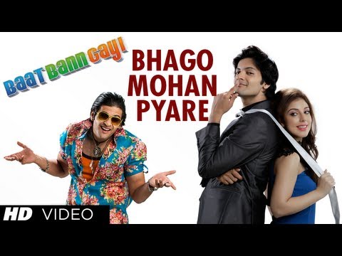 Bhago Mohan Pyare Lyrics in Hindi Baat Bann Gayi 2013