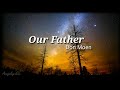 Our father  don moen lyrics