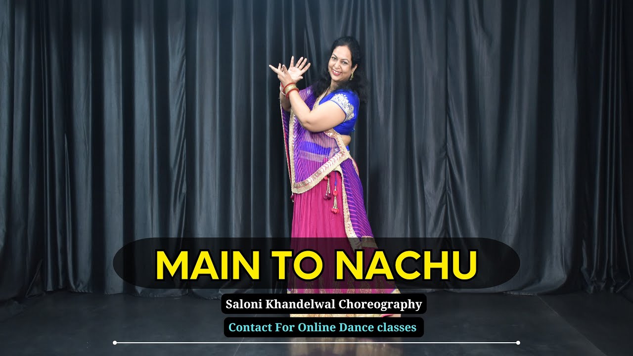 MAIN TO NACHU | Wedding Dance | Dance By Saloni Khandelwal