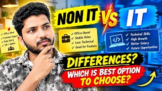 Details What is the difference between IT and NON IT Salary, Growth, Skills & Best Career Option for Fres... Guide