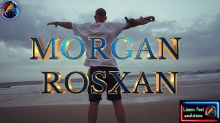 💫Because_The_Night💫 Morgan Rosxan