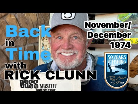 Back in Time with Rick Clunn, November/ December 1974 edition - YouTube