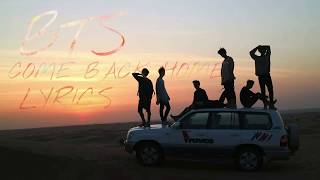 BTS (방탄소년단) - COME BACK HOME (컴백홈) LYRICS (Color Coded Han | Rom | Eng) | Seo Taji Cover/Remake