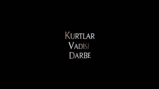 Kurtlar Vadisi Darbe 2 Tanıtım