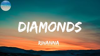 Rihanna Diamonds (lyrics) | Wavy Lyrics