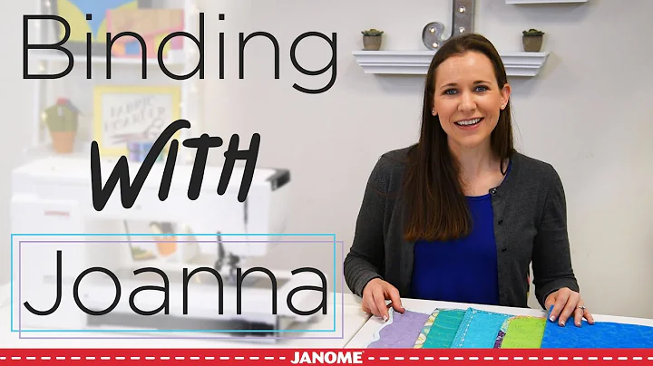 Binding With Joanna: An Introduction