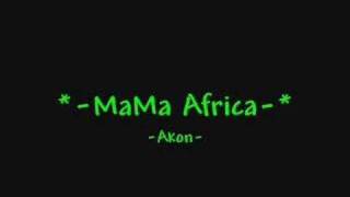 Akon- Mama Africa