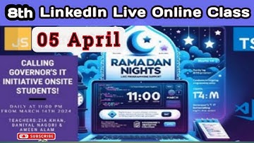8th Online Class | LinkedIn Live Session | Ramadan Coding Night | 05 april | Umair Khan