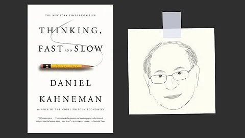 THINKING, FAST AND SLOW by Daniel Kahneman | Core Message