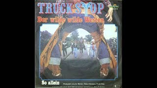 "LEGENDARY" TRUCK STOP performs DER WILDE WILDE WESTEN - 1980