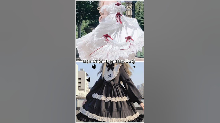 Váy Xinh Quá Luôn Bạn Chọn Trên Hay Dưới / #Shorts