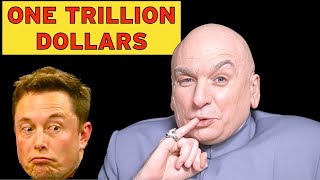 TRILLION!!! - Tesla - Elon Compensation Package