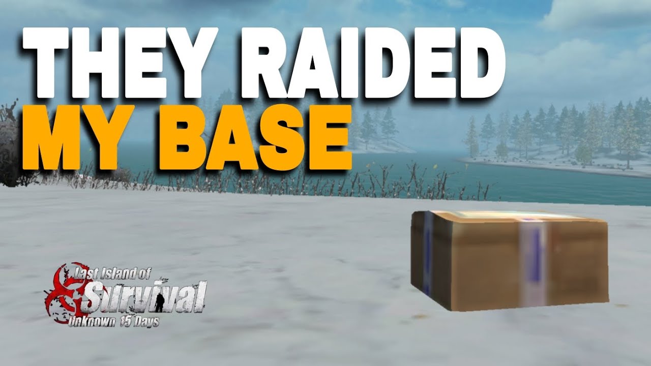 THEY RAIDED MY BASE AT 3 AM - Last Island of Survival 