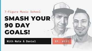 Smash Your 90 Day Goals! | 7FMS111