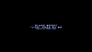 BLAKE MONEY - 