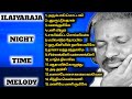 Songs for best sleeping  ilaiyarajas night time melodies  tamil  r glitz