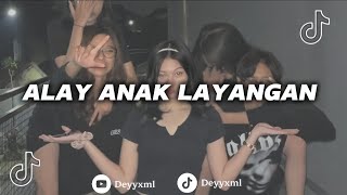 DJ ALAY ANAK LAYANGAN NONGKRONG PINGGIR JALAN KANE FULL BASS !!