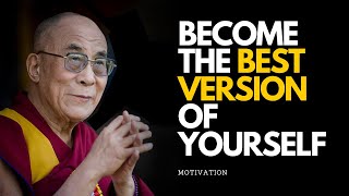 Become The Best Version Of Yourself - Motivational Speech