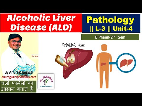 Pathology of Alcoholic Liver disease   || L-3 Unit-4 | Pathology 2nd Sem
