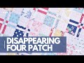 Disappearing Four Patch Quilt Block Tutorial using pre-cut 5" squares AND FREE quilt pattern!!