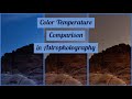 Color Temperature Comparison for Astrophotography, choose Kelvin white balance setting star photos