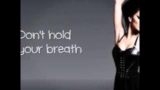 Nicole Scherzinger- Don't Hold Your Breath Lyrics