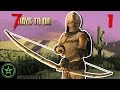 7 Days of 7 Days to Die - First Day