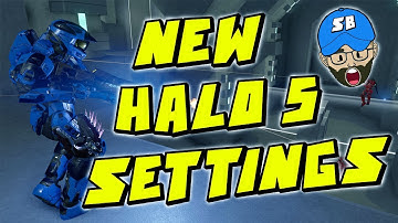 NEW Halo 5 Settings?!?
