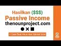 Hasilkan Passive Income dari Thenounproject + Cara Buat Akun dan Upload Icon