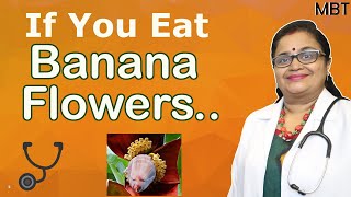 Banana Flowers/Blossoms| 12 Amazing Health Benefits For Pregnant Women And Others|Mind Body Tonic