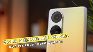 Download Lagu Cara Mengubah Suara Notifikasi Di Oppo Reno 8t MP3 Download Lagu Cara Mengubah Suara Notifikasi Di Oppo Reno 8t MP3