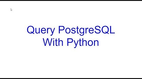 Call PostgreSQL Databases with Python | Python Bits | Kovolff