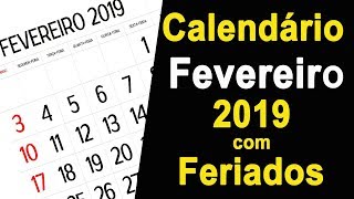 CALENDÁRIO FEVEREIRO 2019 COM FERIADOS E FASES DA LUA